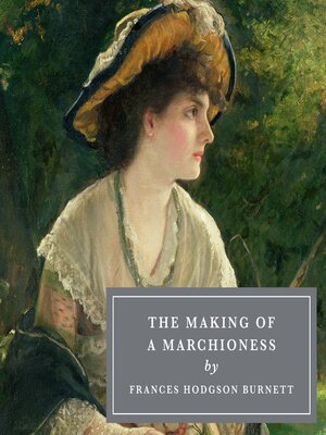 cover image of The Making of a Marchioness